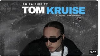 On Da Rize TV - Tom Kruise